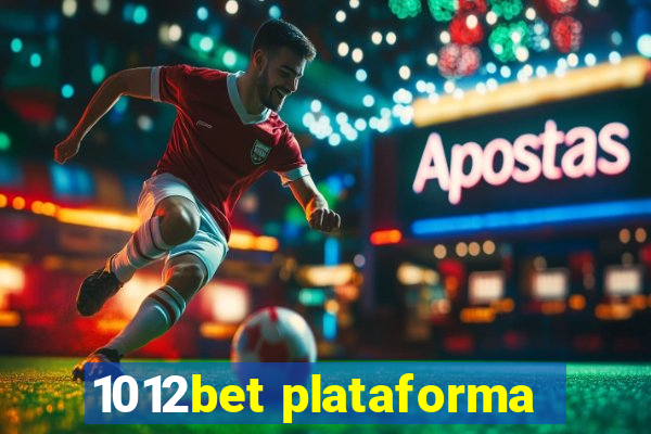 1012bet plataforma